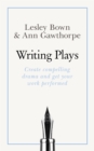 Masterclass: Writing Plays : How to create realistic and compelling drama and get your work performed - Book