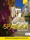 Enjoy Spanish Intermediate to Upper Intermediate Course : Enhanced Edition - eBook
