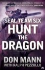 SEAL Team Six Book 6: Hunt the Dragon - Book
