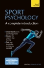 Sport Psychology: A Complete Introduction - eBook