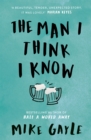 The Man I Think I Know : A feel-good, uplifting story of the most unlikely friendship - eBook
