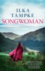 Songwoman: a stunning historical novel from the acclaimed author of 'Skin' - Book