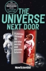 The Universe Next Door : A Journey Through 55 Parallel Worlds and Possible Futures - eBook