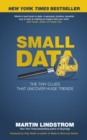 Small Data : The Tiny Clues That Uncover Huge Trends - eBook