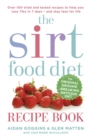 The Sirtfood Diet Recipe Book : THE ORIGINAL OFFICIAL SIRTFOOD DIET RECIPE BOOK TO HELP YOU LOSE 7LBS IN 7 DAYS - Book