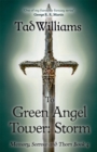 To Green Angel Tower: Storm : Memory, Sorrow & Thorn Book 4 - Book