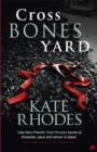 Crossbones Yard : Alice Quentin 1 - Book