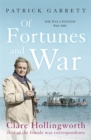 Of Fortunes and War : Clare Hollingworth, first of the female war correspondents - Book
