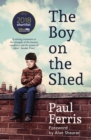 The Boy on the Shed:A remarkable sporting memoir with a foreword by Alan Shearer : Sports Book Awards Autobiography of the Year - eBook