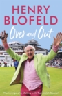 Over and Out: My Innings of a Lifetime with Test Match Special : Memories of Test Match Special from a broadcasting icon - Book