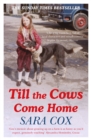 Till the Cows Come Home : the bestselling memoir from a beloved presenter - Book