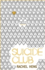 Suicide Club : A story about living - Book