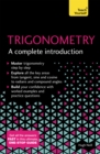 Trigonometry: A Complete Introduction : The Easy Way to Learn Trig - Book