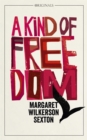 A Kind of Freedom : A John Murray Original - Book