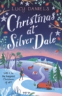 Christmas at Silver Dale : the perfect Christmas romance for 2023 - featuring the original characters in the Animal Ark series! - Book