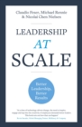 Leadership At Scale : Better leadership, better results - eBook