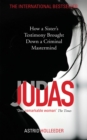 Judas : How a Sister's Testimony Brought Down a Criminal Mastermind - Book