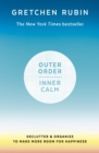 Outer Order Inner Calm : declutter and organize to make more room for happiness - eBook