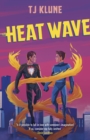 Heat Wave : The finale to The Extraordinaries series from a New York Times bestselling author - eBook