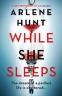 While She Sleeps : A gritty, compelling and page-turning thriller - Book