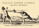 Italian Rapier Combat : Capo Ferro's 'Gran Simalco' - eBook