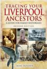 Tracing Your Liverpool Ancestors - Book