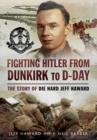 Fighting Hitler from Dunkirk to D-Day - Book