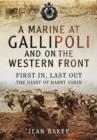 Marine at Gallipoli and on the Western Front - Book