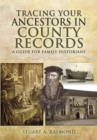 Tracing Your Ancestors in County Records - Book