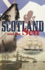 Scotland and the Sea : The Scottish Dimension in Maritime History - eBook