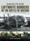 Luftwaffe Bombers in the Battle of Britain - eBook