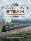 Scottish Steam : A Celebration - eBook