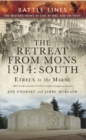 The Retreat from Mons 1914: South : Etreux to the Marne - eBook