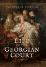 Life in the Georgian Court - eBook