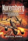 Nuremberg: The Blackest Night in RAF History : 30/31 March 1944 - eBook
