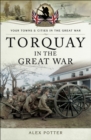 Torquay in the Great War - eBook