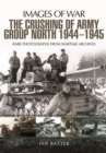 Crushing of Army Group North 1944 - 1945 - Book
