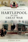 Hartlepool in the Great War - eBook