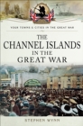 The Channel Islands in the Great War - eBook