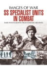SS Specialist Units in Combat - Book