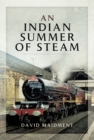 An Indian Summer of Steam - eBook