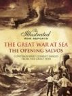 The Great War at Sea - The Opening Salvos : Contemporary Combat Images from the Great War - eBook