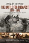 Battle for Budapest 1944 - 1945 - Book
