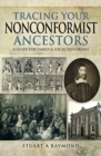 Tracing Your Nonconformist Ancestors : A Guide for Family & Local Historians - eBook