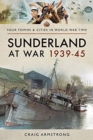 Sunderland at War 1939-45 - Book
