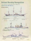 British Warship Recognition : The Perkins Identification Albums Cruisers 1865-1939 Volume 3 - Book