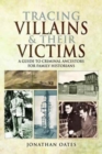 Tracing Villains and Their Victims - Book