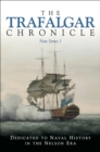 The Trafalgar Chronicle : Dedicate to Naval History in the Nelson Era - eBook