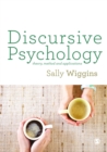Discursive Psychology : Theory, Method and Applications - Book