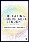 Educating the More Able Student : What works and why - Book